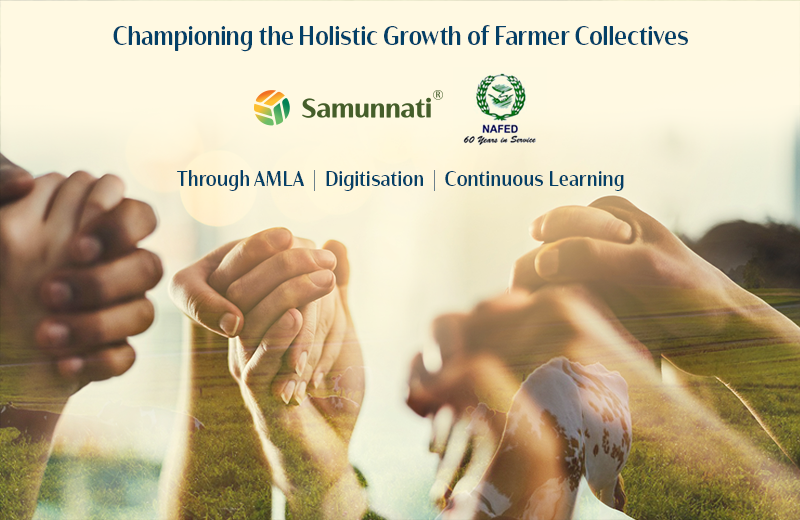 Samunnati Inks the MoU with NAFED to support FPOs